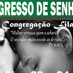 Religião - Vem aí o 1º congresso de senhoras da Congregação Filadelfia Religião - Vem aí o 1º congresso de senhoras da Congregação Filadelfia