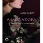 Livros - Ler Online: A mediadora 4 - A Hora Mais Sombria Livros - Ler Online: A mediadora 4 - A Hora Mais Sombria