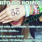 Legal - Imperdível - Culto do Hospício Legal - Imperdível - Culto do Hospício